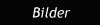 Bilder